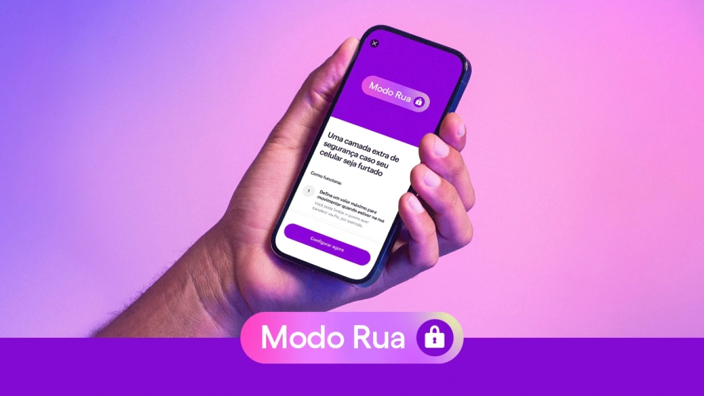 Nubank: Modo Rua